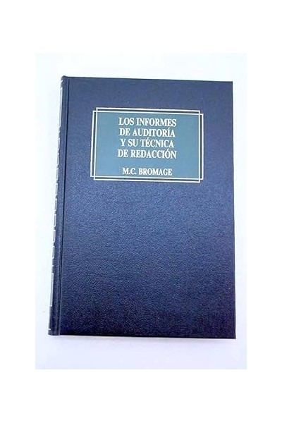Los Informes de Auditoría y su Técnica de Redacción
